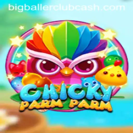 Explore the Exciting World of ChickyParmParm: BIG BALLER CLUB