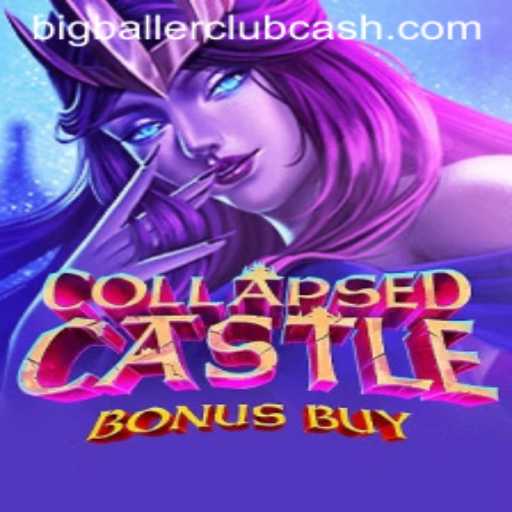 Discover the Thrills of CollapsedCastleBonusBuy: Join the BIG BALLER CLUB