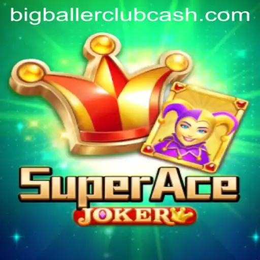 SuperAceJoker: Enter the BIG BALLER CLUB Adventure